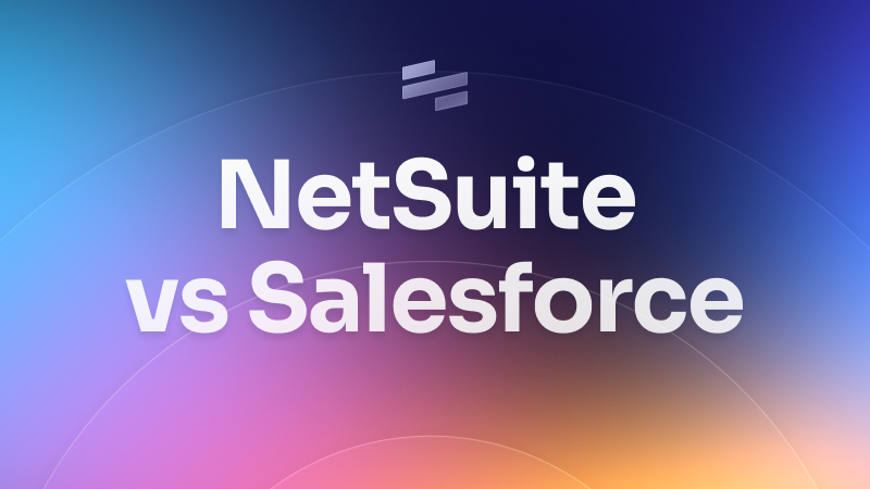 NetSuite vs. Salesforce: Choosing the Right Platform