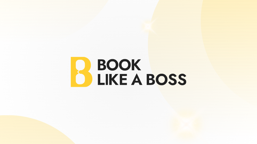 Book Like A Boss