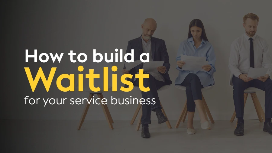 How to build a Waitlist