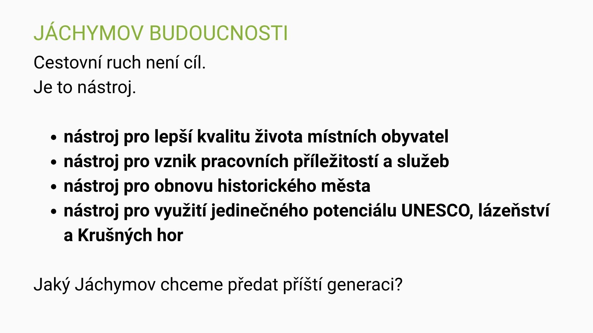 Ukázka z prezentace zabávající se jáchymovem budoucnosti