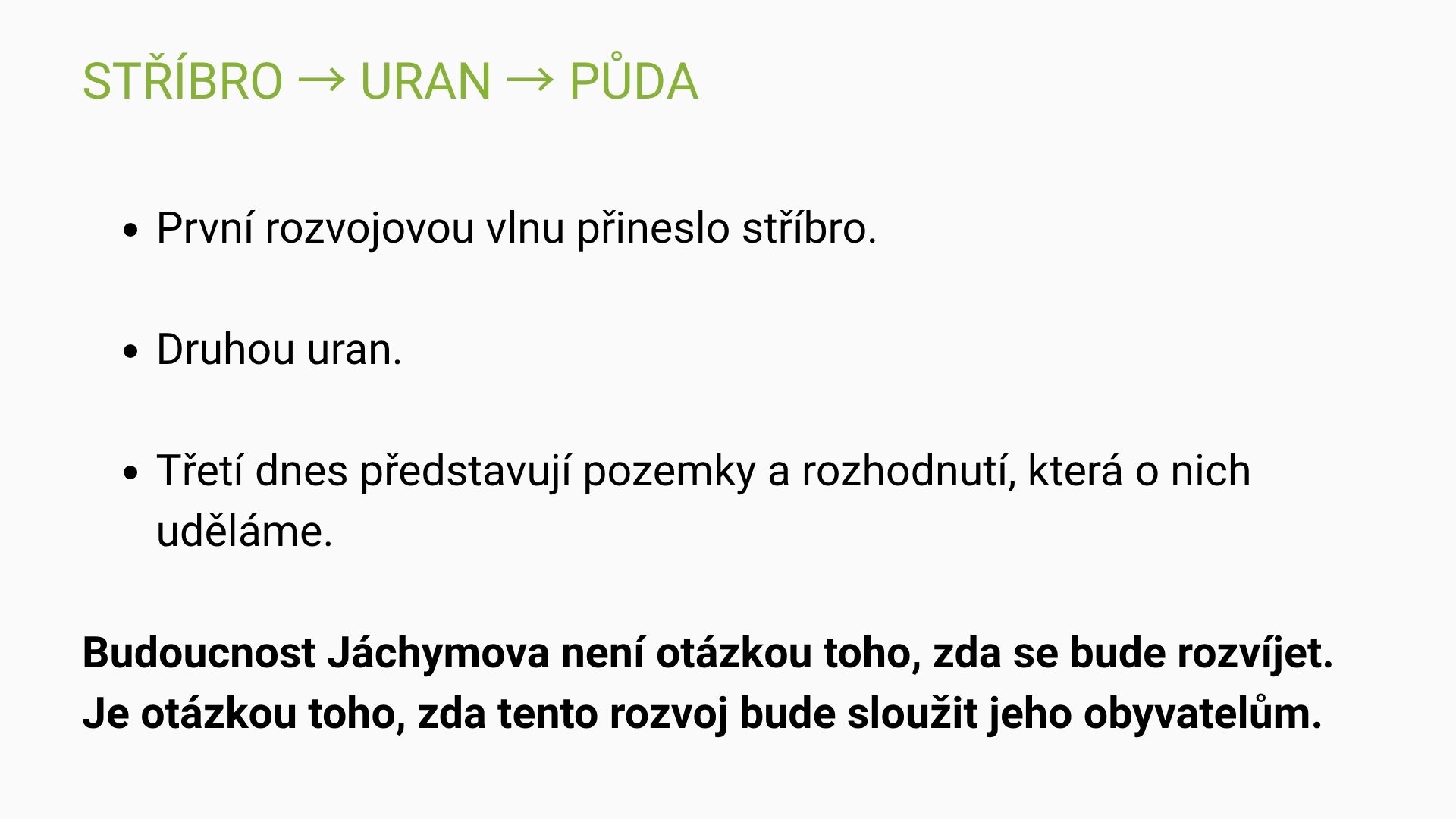 střibro uran pozemky - slajd představující vrstvy rozvoje