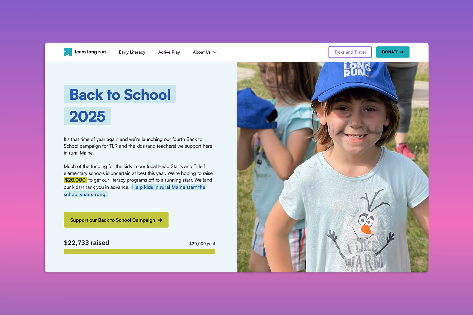 Website campaign page showing children with face paint and text about raising $20,000 for literacy programs in rural Maine's Back to School 2025.