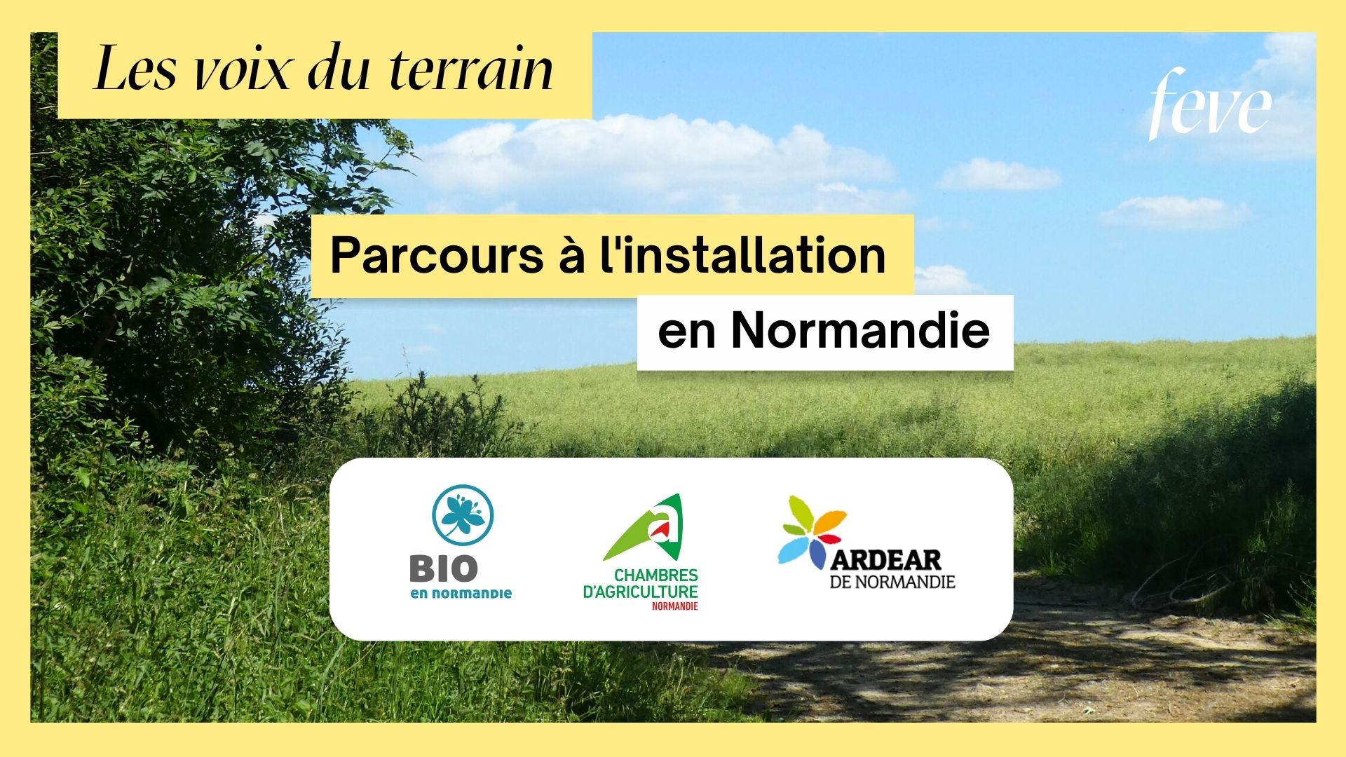 Parcours à l’installation en Normandie