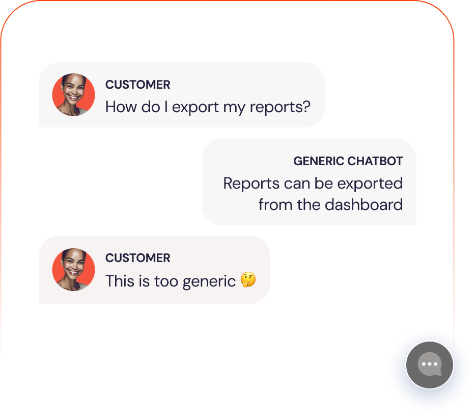 Why generic chatbots fail
