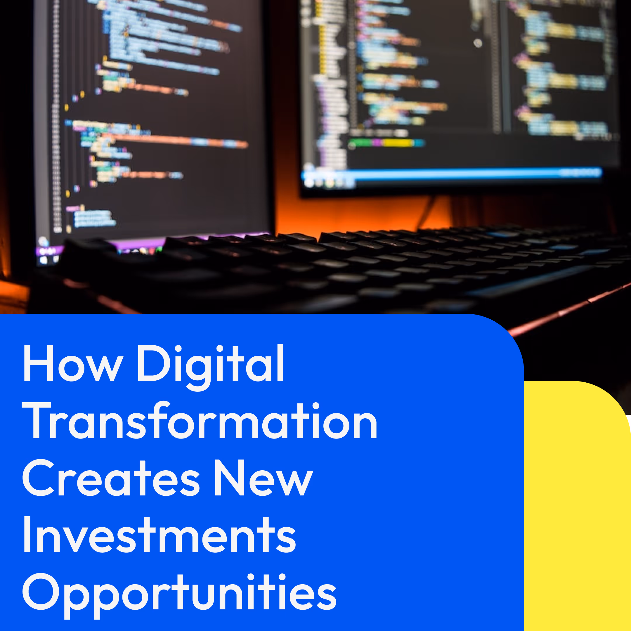 How Digital Transformation Creates New Investment Opportunities for Private Equity