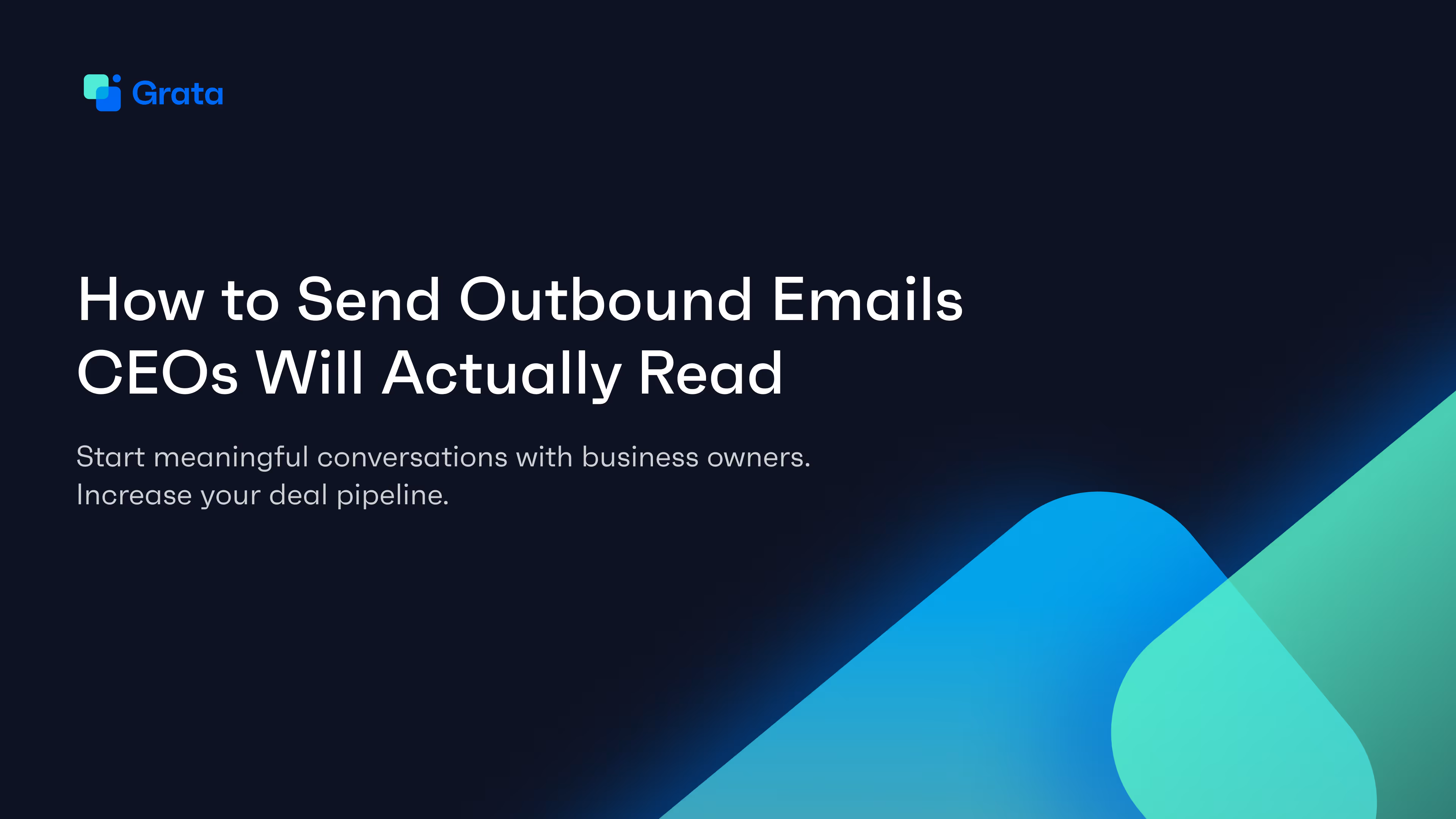 How to Send Outbound Emails CEOs Will Actually Read