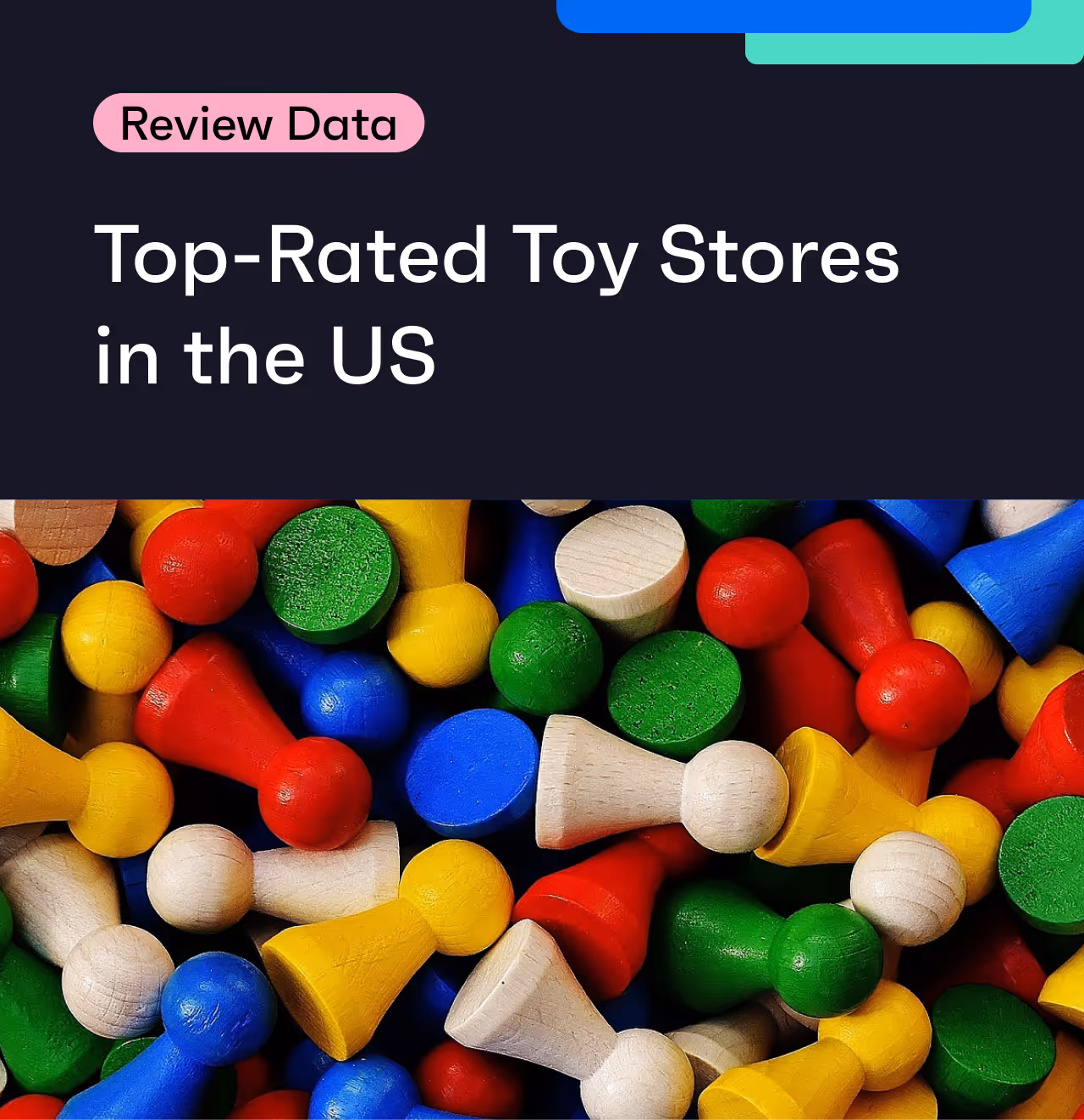 Review Data Insights: The Top 10 Toy Stores in the US