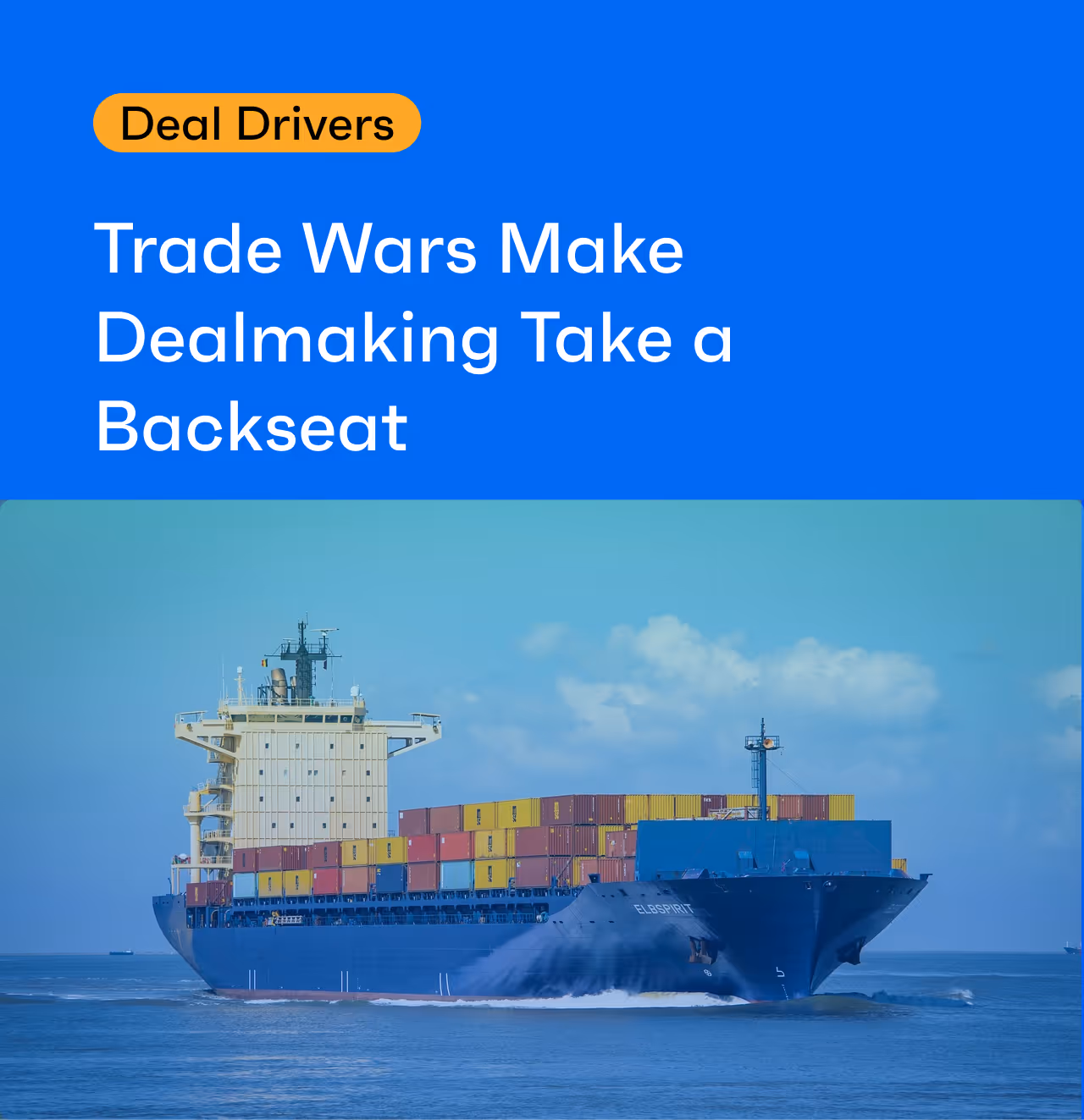 Datasite Deal Drivers: Trade Wars Make Dealmaking Take a Backseat 