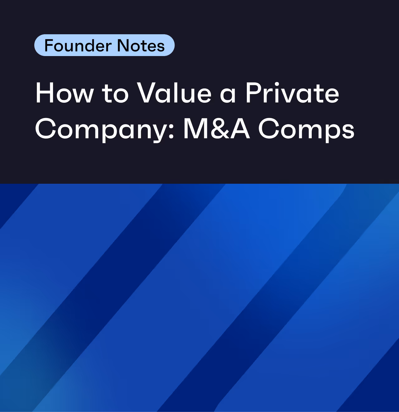 How to Value a Private Company: M&A Comps