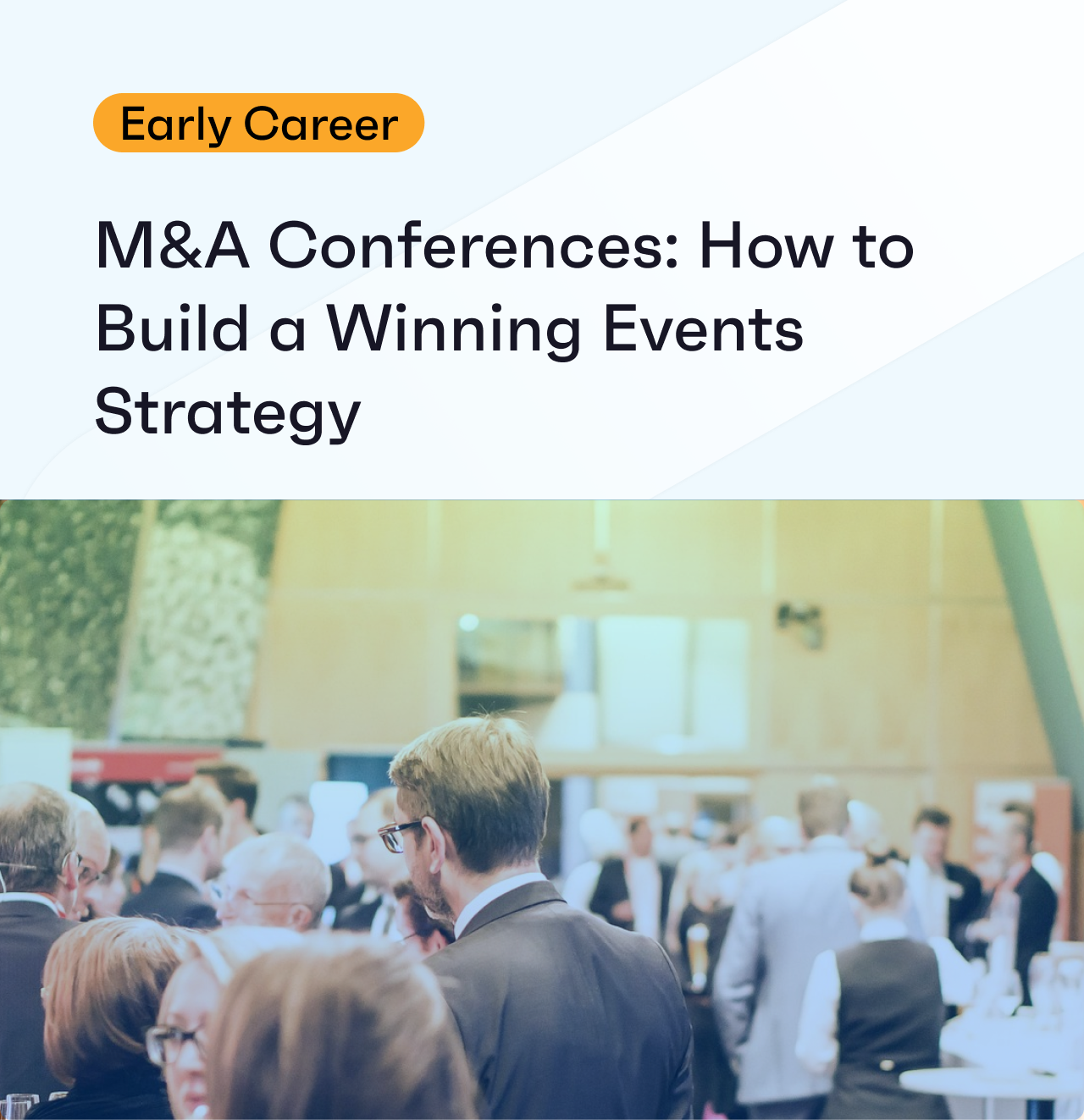 M&A Conferences: How to Build a Winning Events Strategy