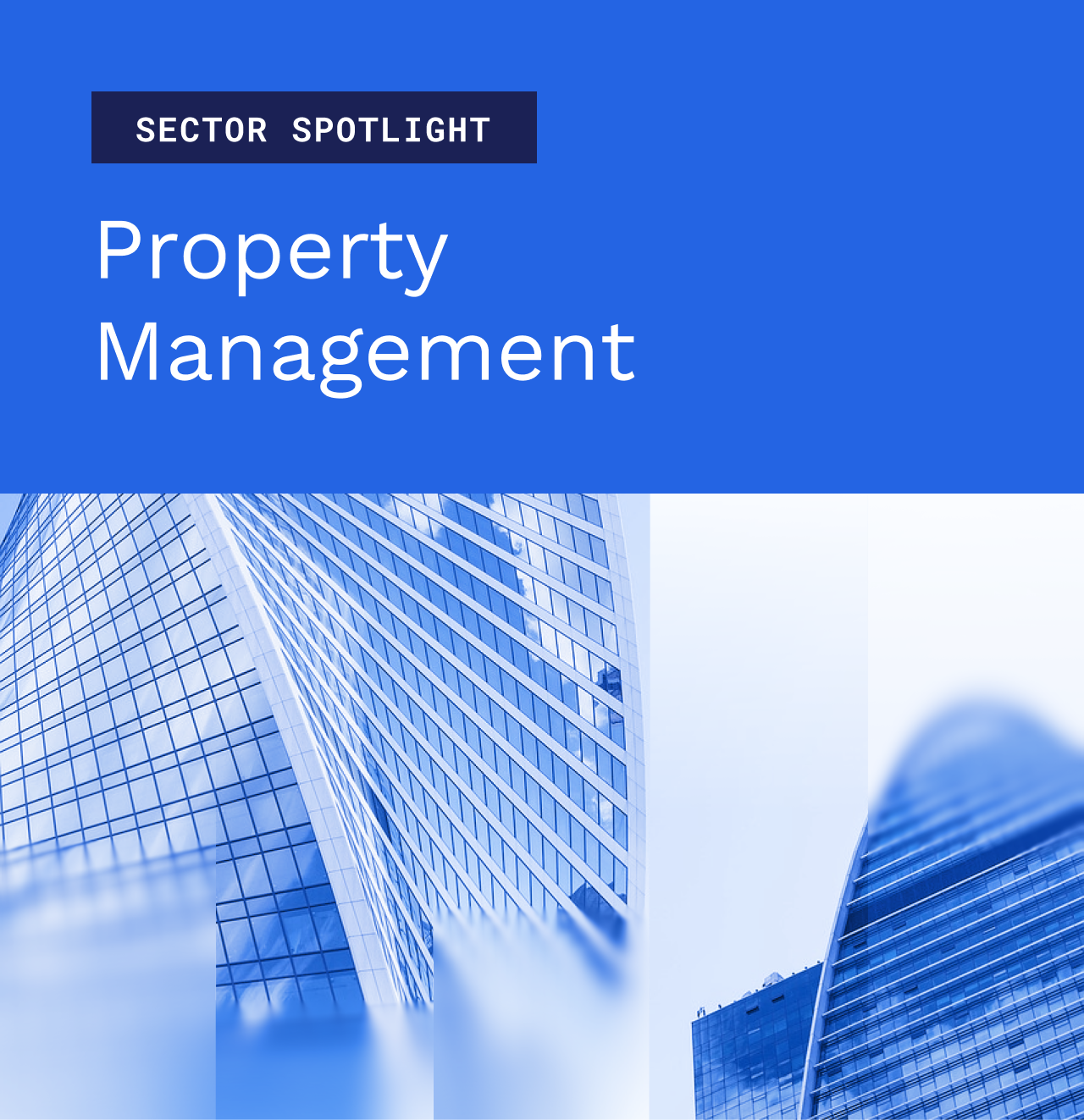 Sector Spotlight: Property Management
