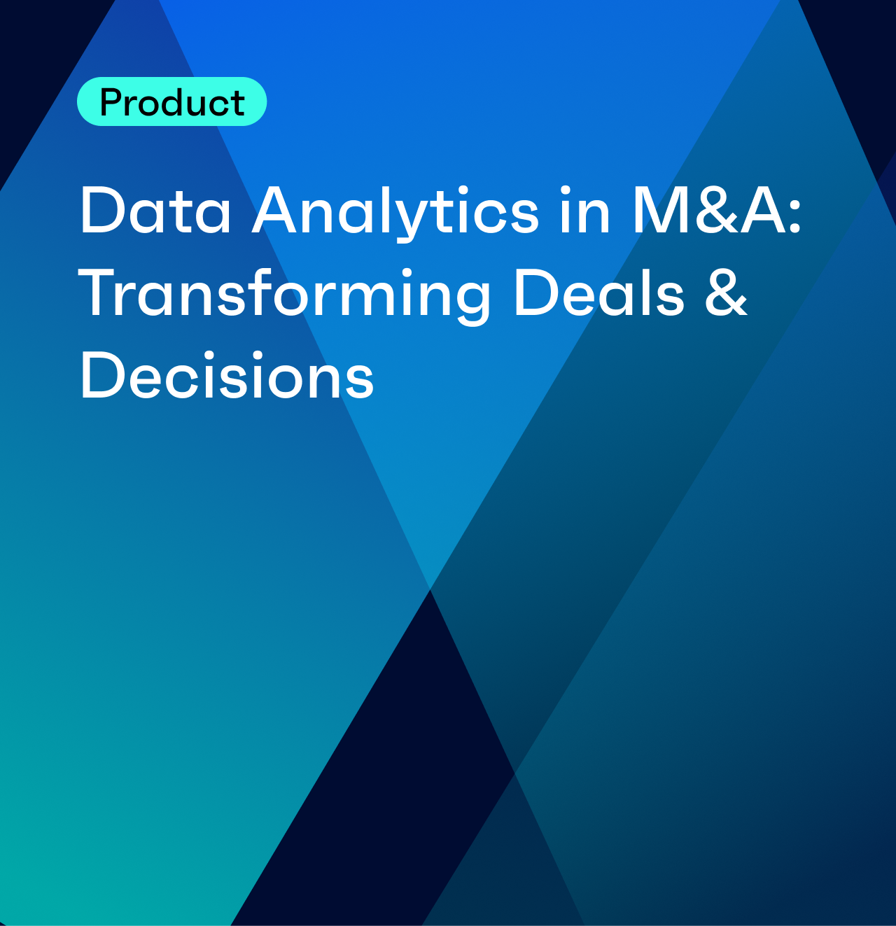 Data Analytics in M&A: Transforming Deals & Decisions