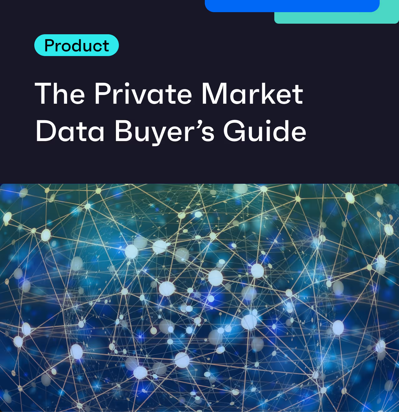 The Private Market Data Buyer’s Guide