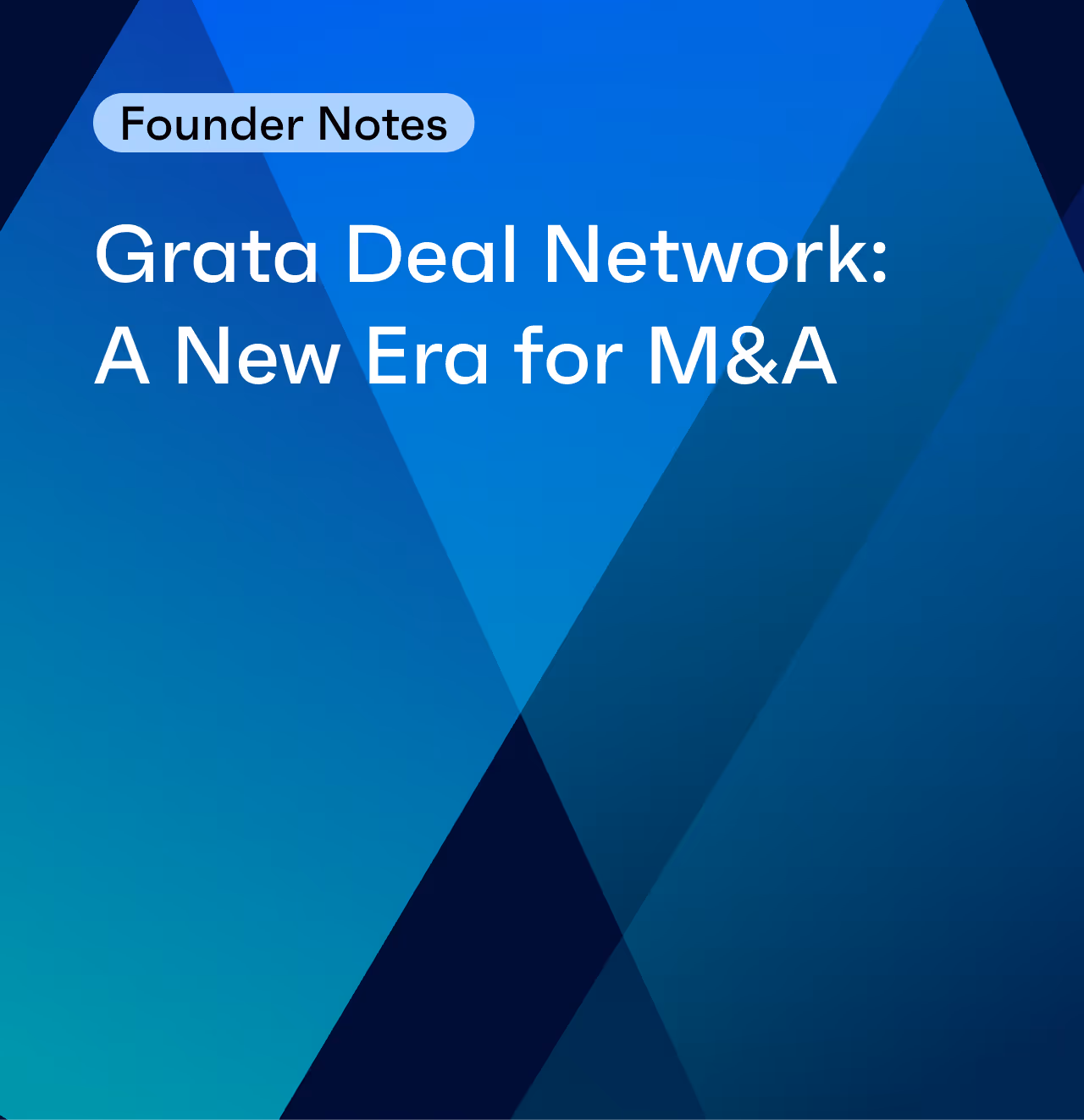 The Grata Deal Network: A New Era for M&A