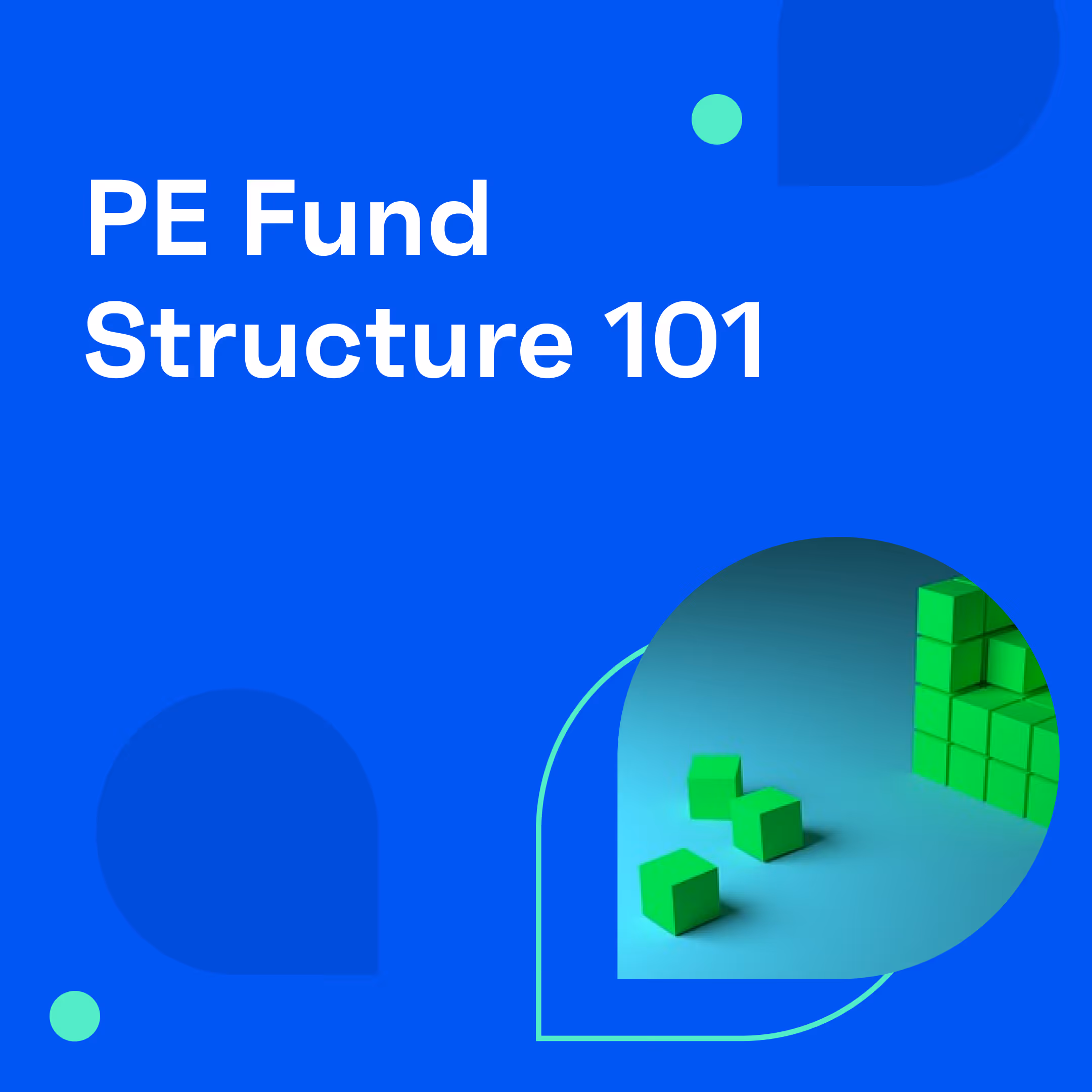 PE Fund Structure 101