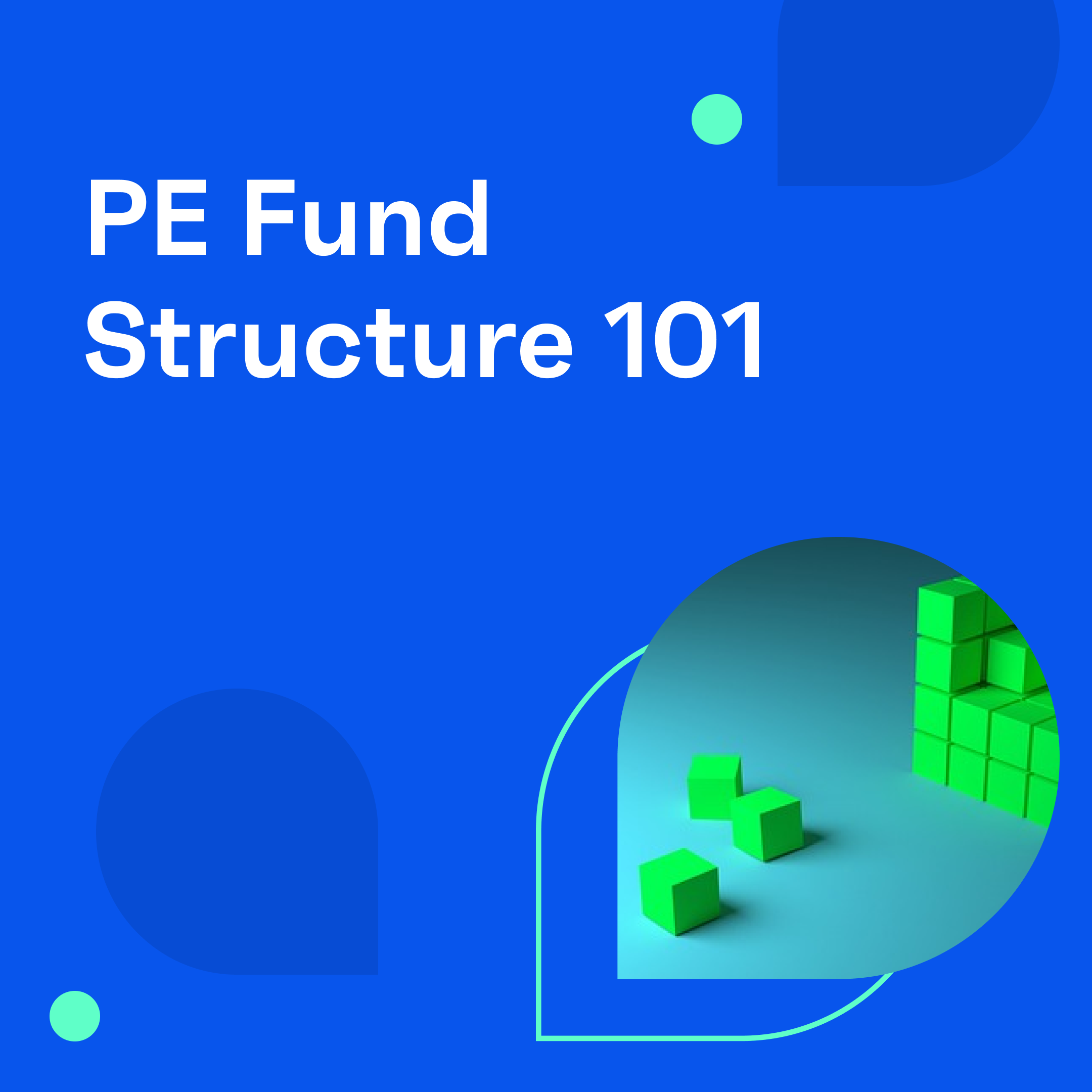 PE Fund Structure 101