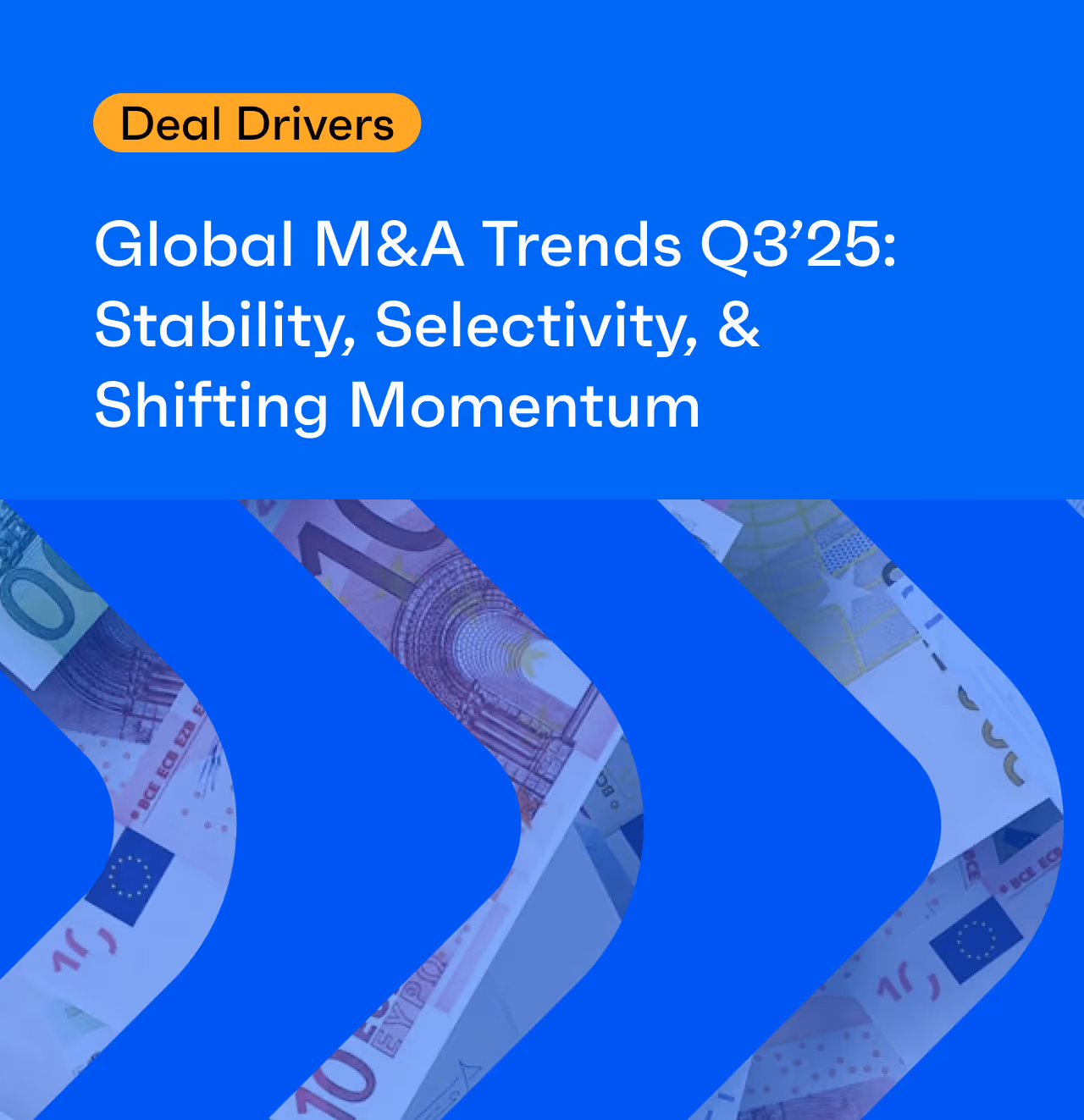 Datasite Deal Drivers: Global M&A Trends in Q3'25