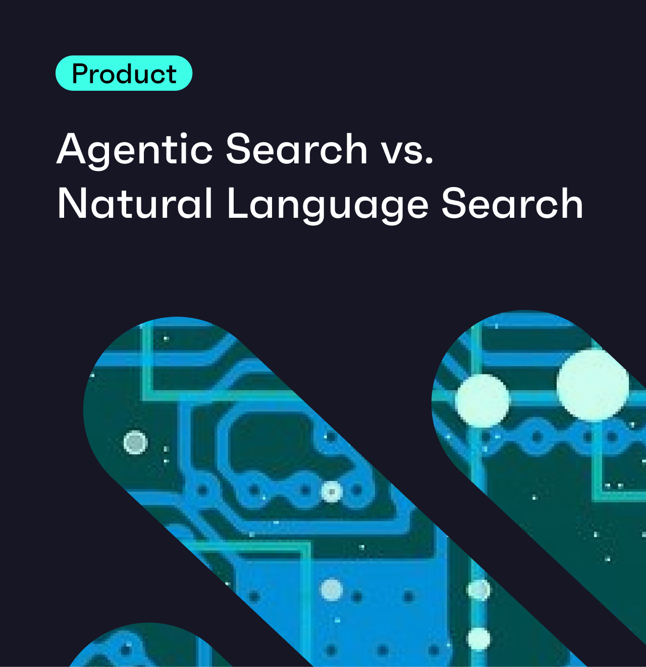 Agentic Search vs. Natural Language Search: What’s the Difference and Which One Is Better for M&A Workflows? 
