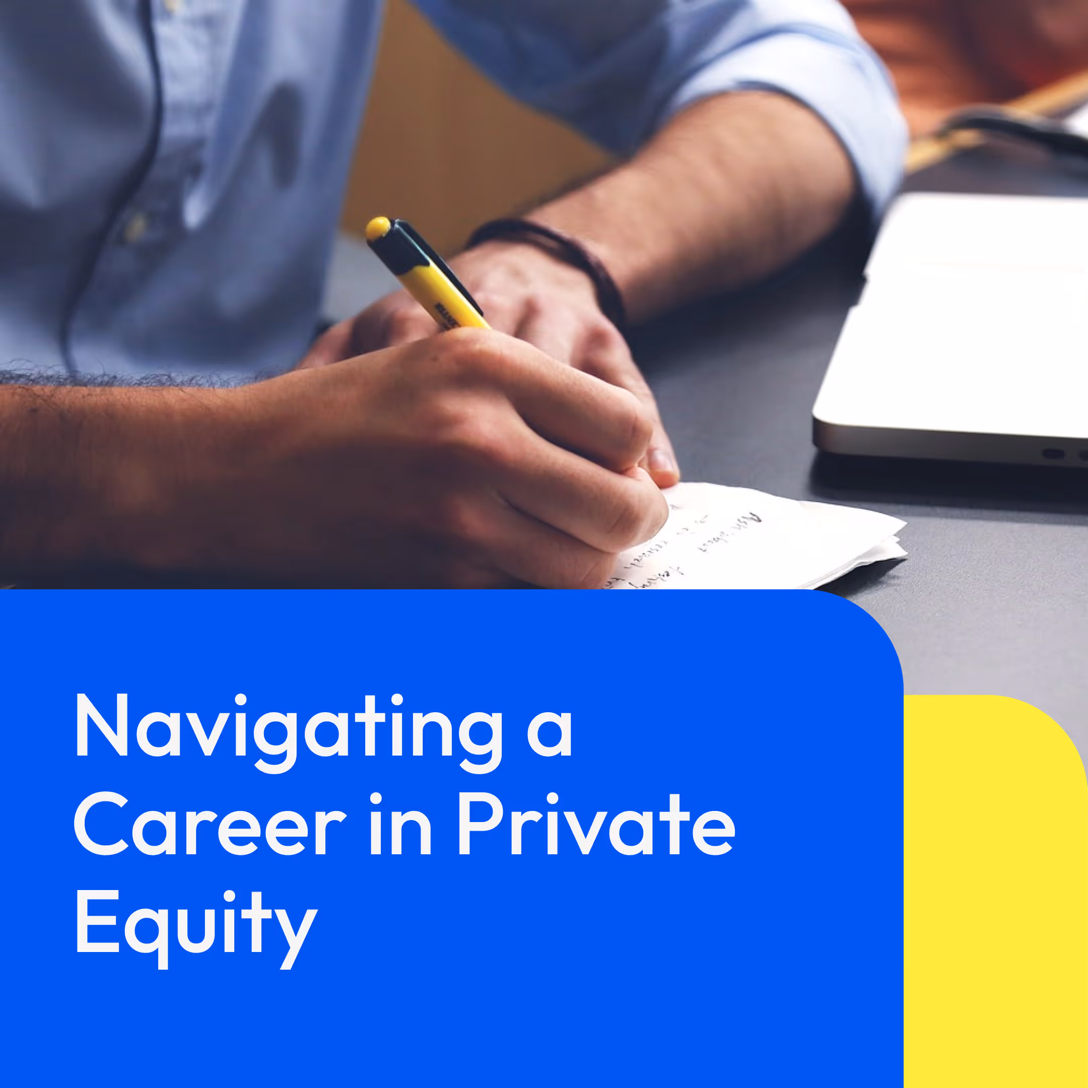 Navigating a Career in Private Equity: The Complete Guide to Getting into Private Equity