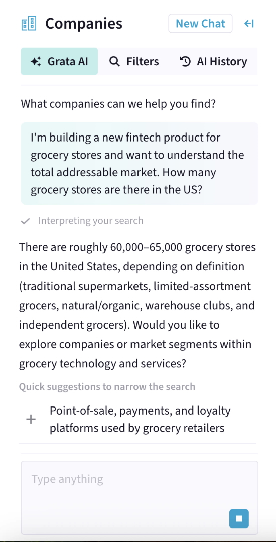 A vertical screenshot of Grata's Agentic Search chat box. The agent asks, "What companies can we help you find?" The user responds, "I'm building a new findtech product for grocery stores and want to understand the total addressable market. How many grocery stores are there in the US?" After interpreting the search, the agent responds, "There are roughly 60,000-65,000 grocery stores in the United States, depending on definition (traditional supermarkets, limited-assortment grocers, natural/organic, warehouse clubs, and independent grocers). Would you like to explore companies or market segments within grocery technology and services?" r