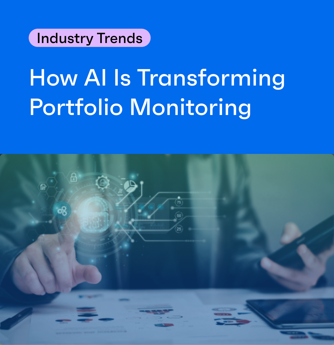 How AI Is Transforming Portfolio Monitoring 