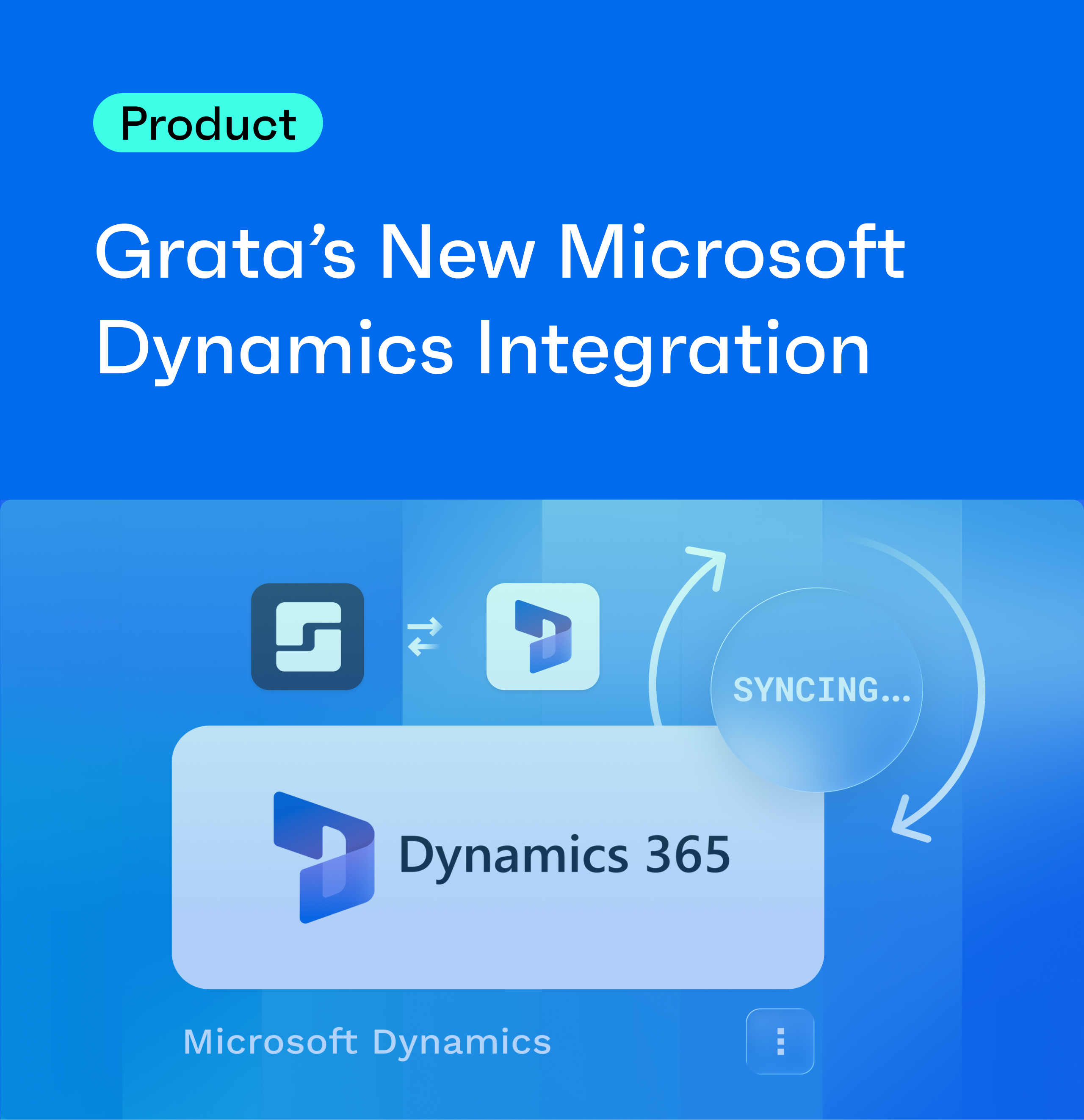 Introducing Grata’s New Microsoft Dynamics Integration 