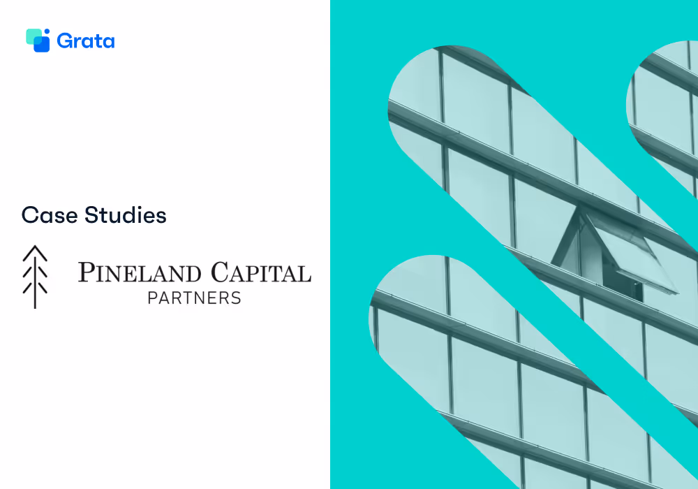 Driving Business Success through Seamless Contacts and Information Accessibility: Pineland Capital Partners and Grata