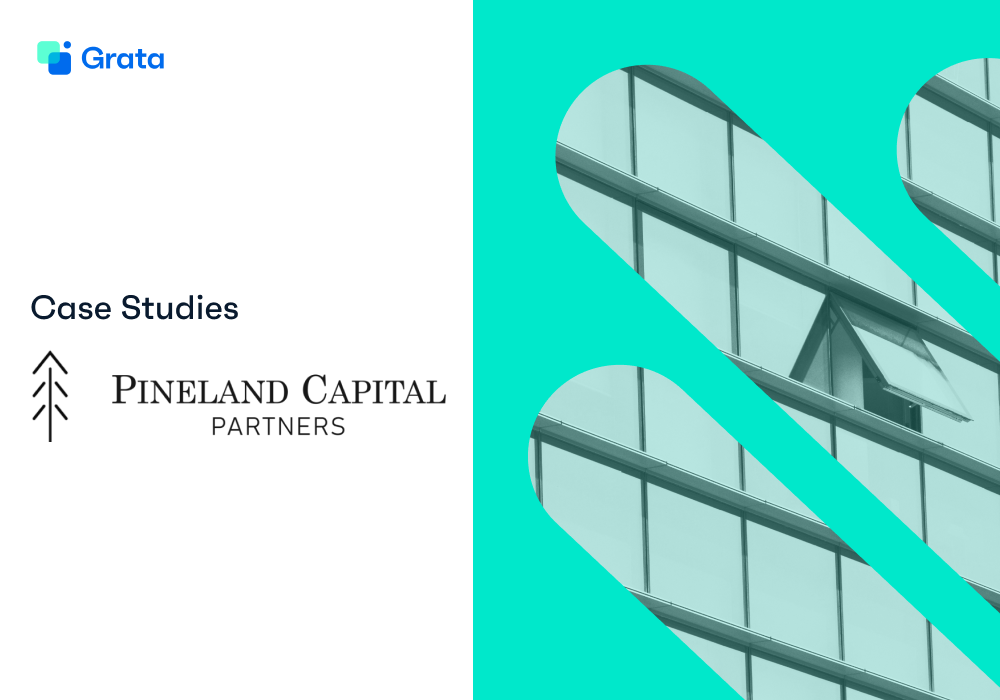 Driving Business Success through Seamless Contacts and Information Accessibility: Pineland Capital Partners and Grata