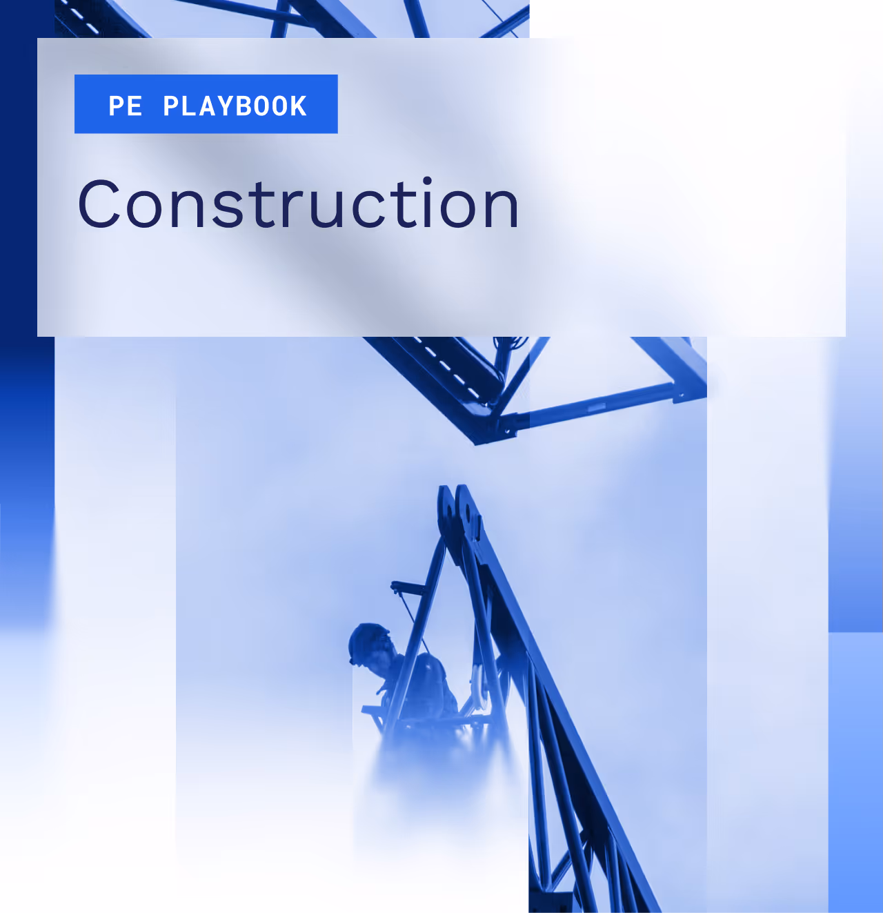 The PE Playbook: Construction