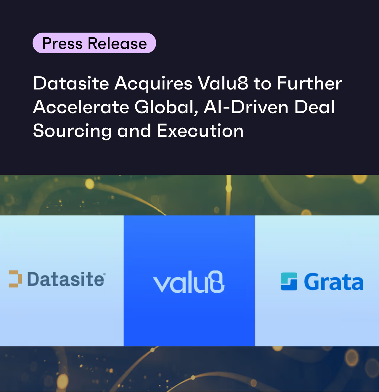 Datasite Acquires Valu8 to Further Accelerate Global, AI-Driven Deal Sourcing and Execution