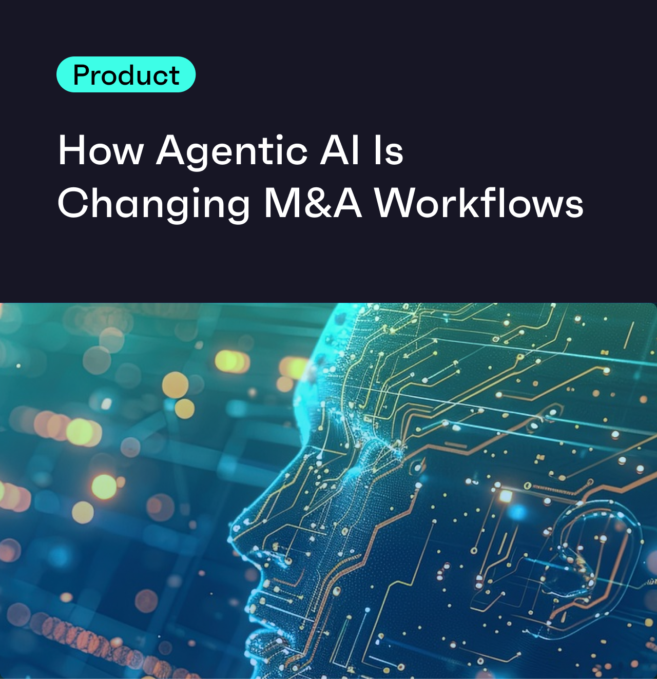 How Agentic AI Is Changing M&A Workflows