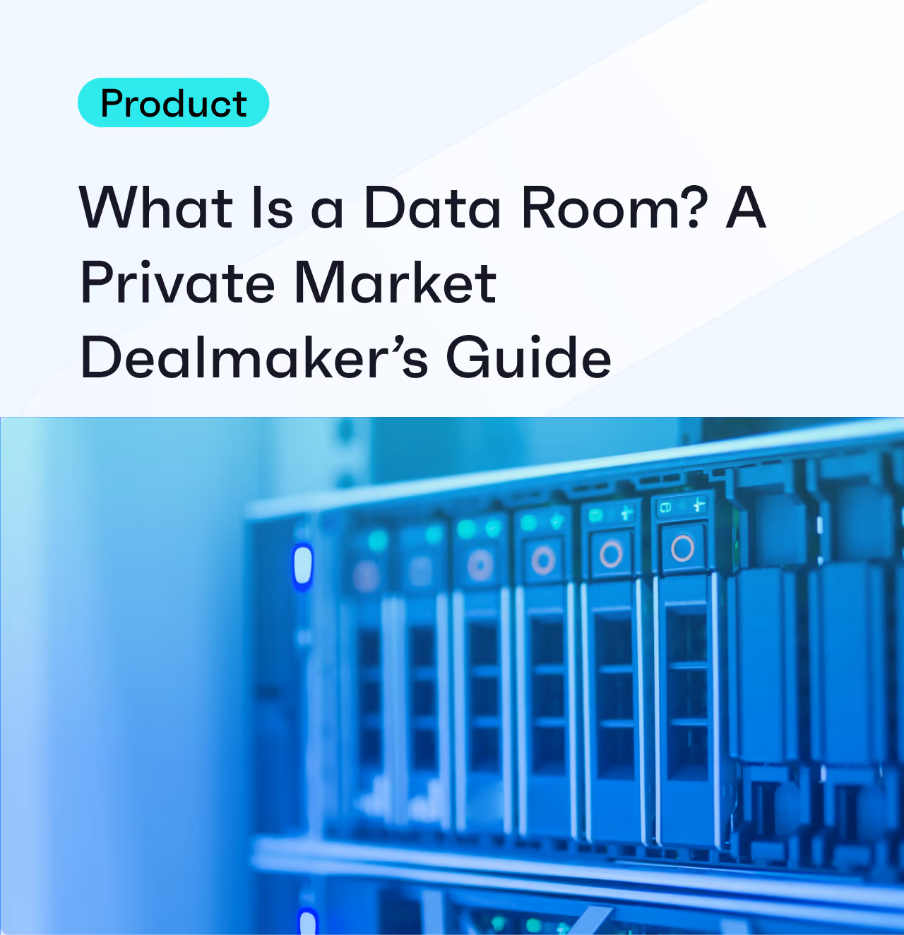 What Is a Data Room? A Private Market Dealmaker’s Guide 
