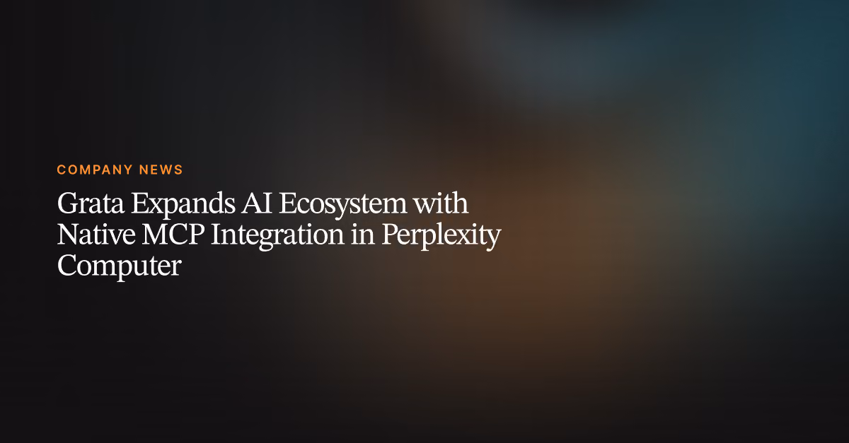 Grata Expands AI Ecosystem with Native MCP Integration in Perplexity Computer