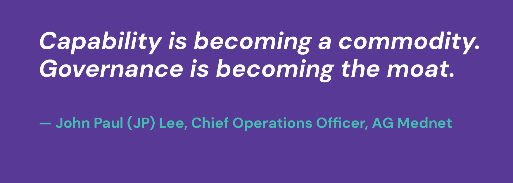 Capability is becoming a commodity. Governance is becoming the moat.