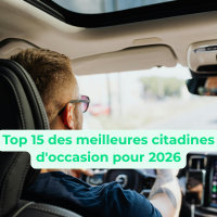 Top 15 des meilleures citadines d'occasion pour 2026