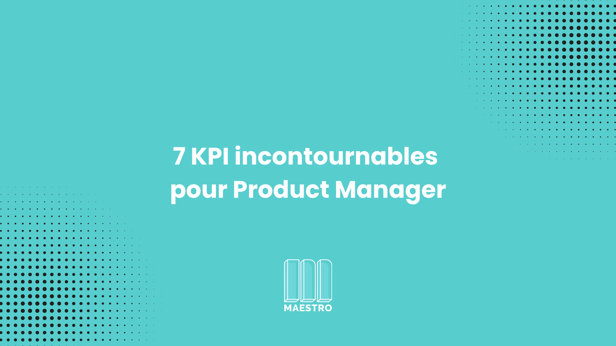7 KPI incontournables pour Product Manager_thumbnails