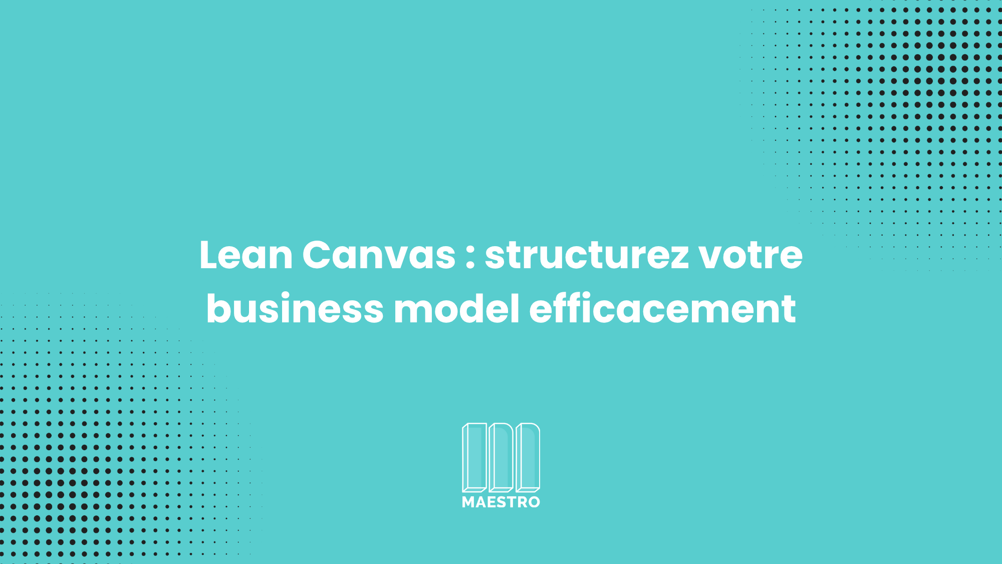 Lean Canvas board