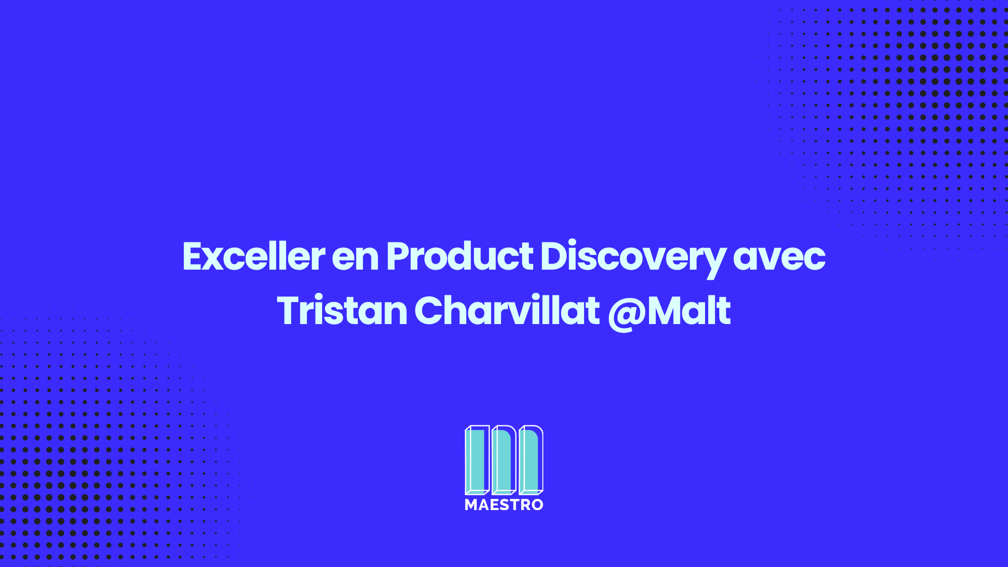 La méthode radicale pour exceller en Product Discovery-thumbnails