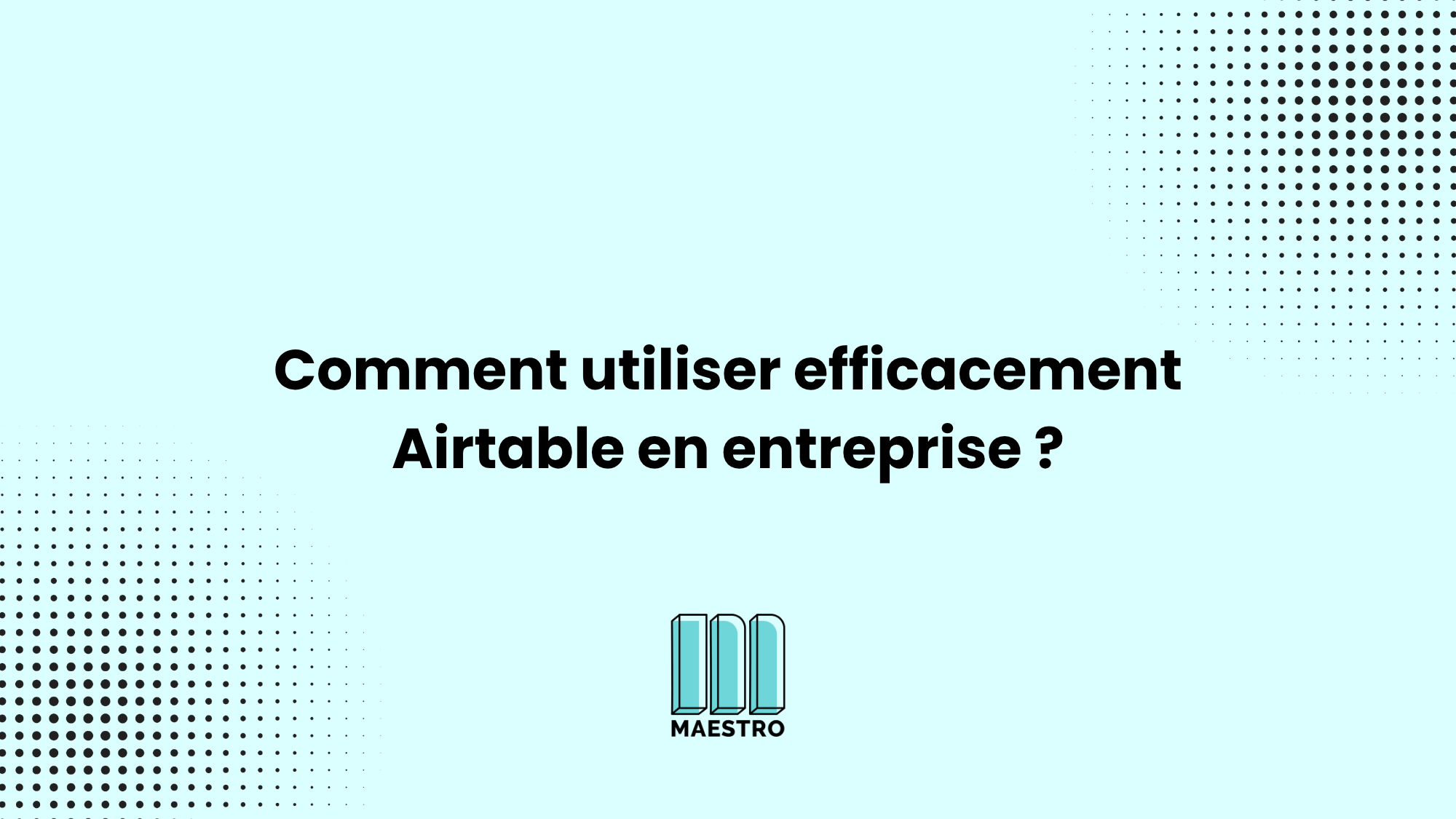 Airtable pour les nuls avec Zoé Talon de Maria Schools - Join Maestro - Thumbnails