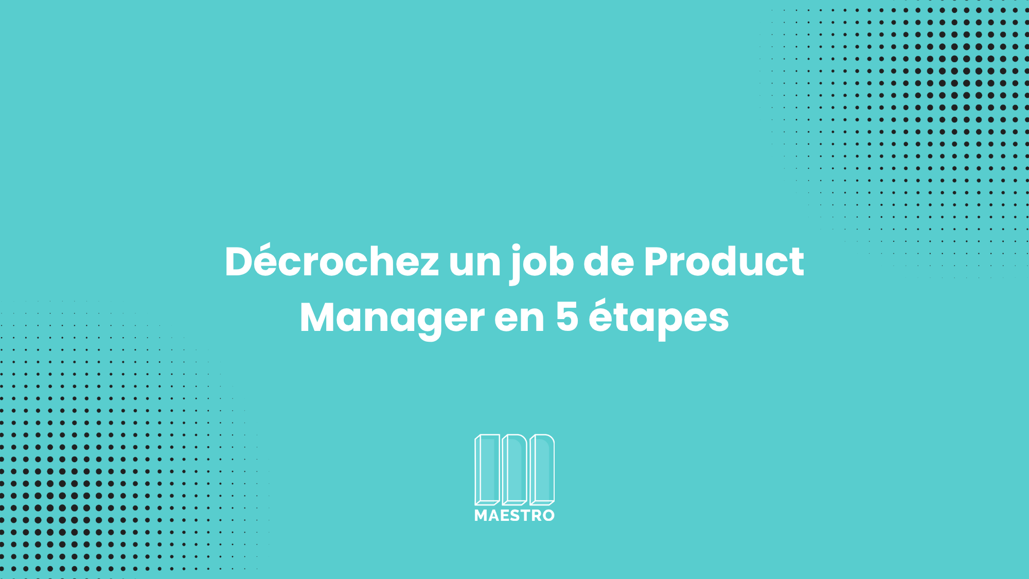 Comment décrocher un emploi de Product Manager_Thumbnails
