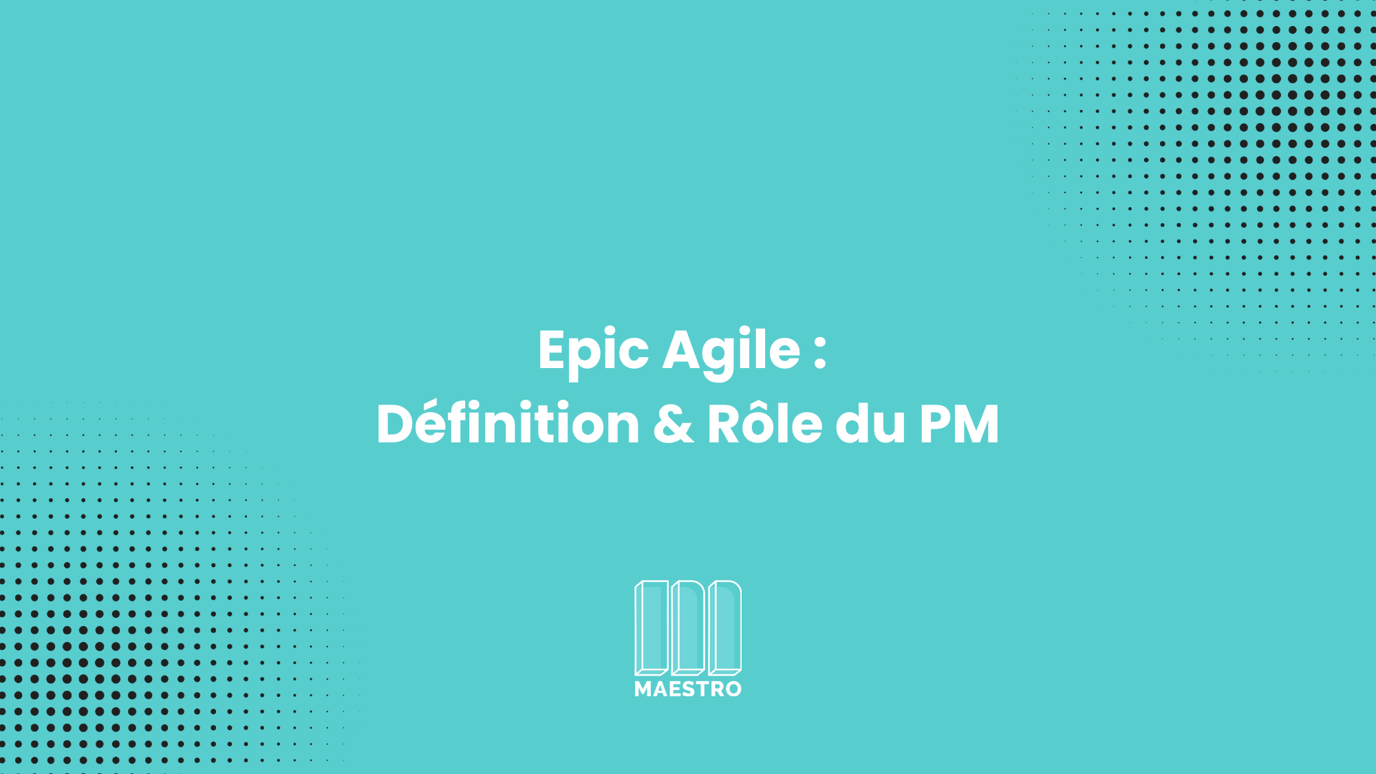 EPIC au service de votre agilité