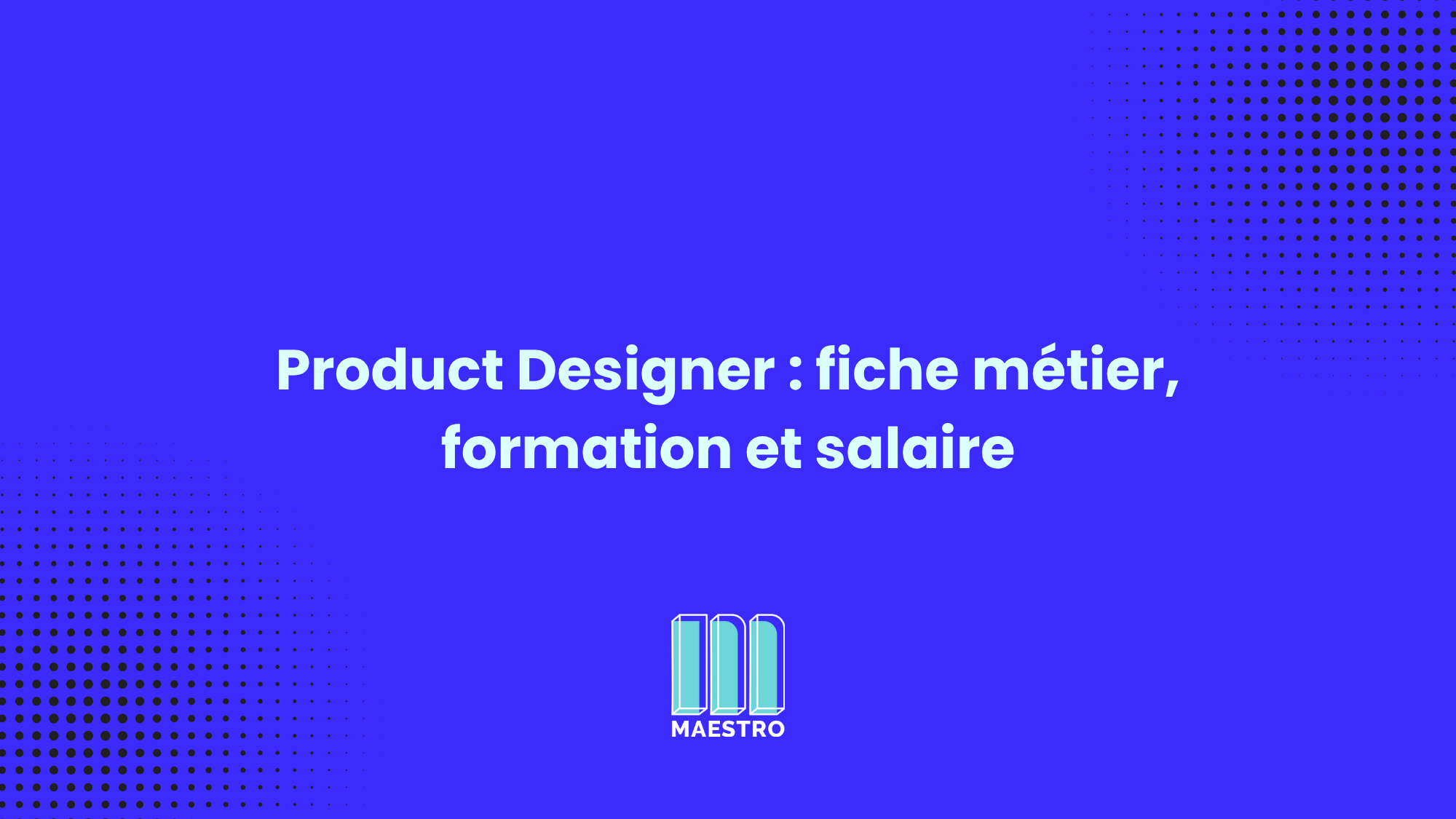 Métier de Product Designer