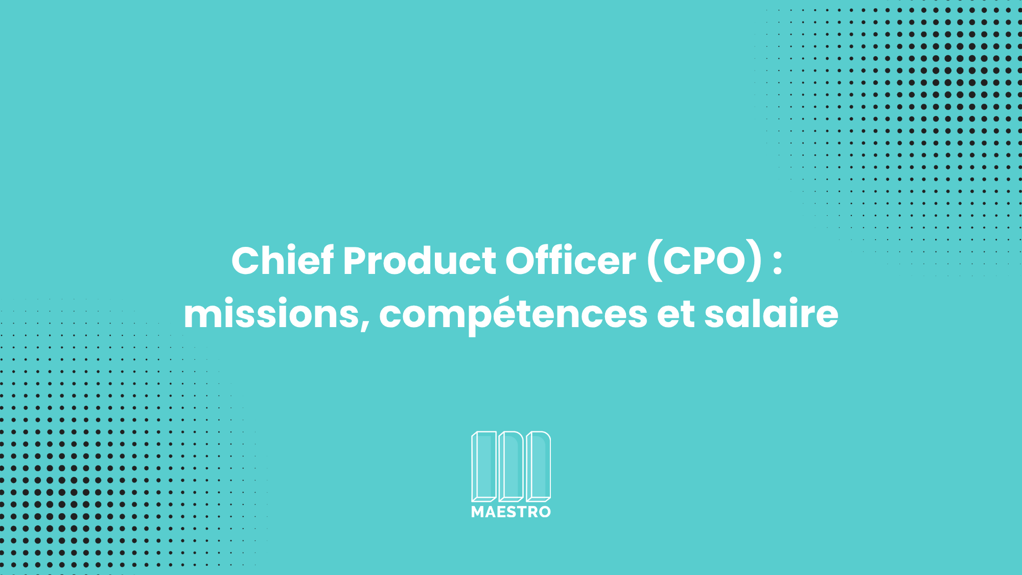 Chief Product Officer (CPO)