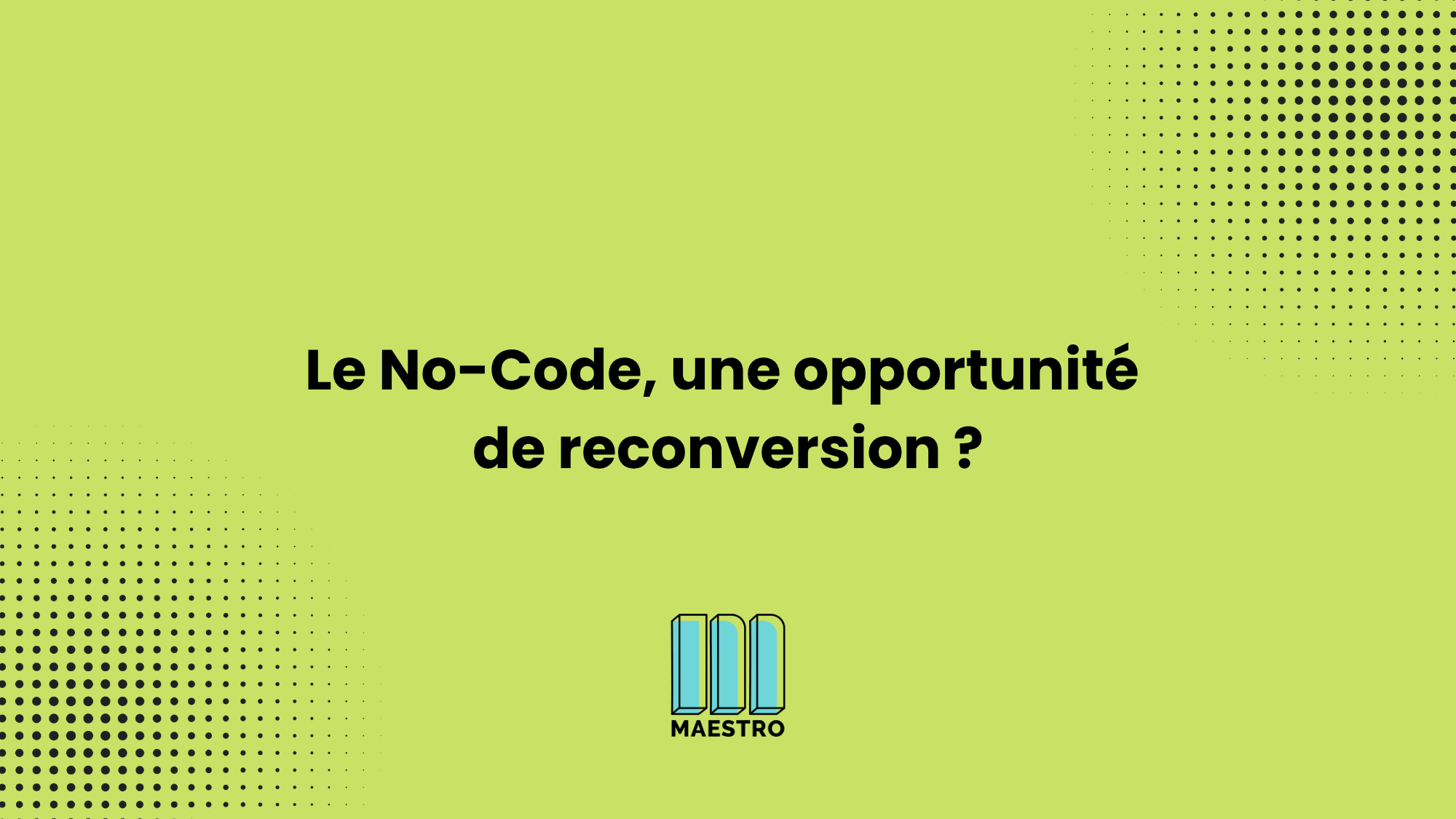 Le No-Code, une opportunité - thumbnail