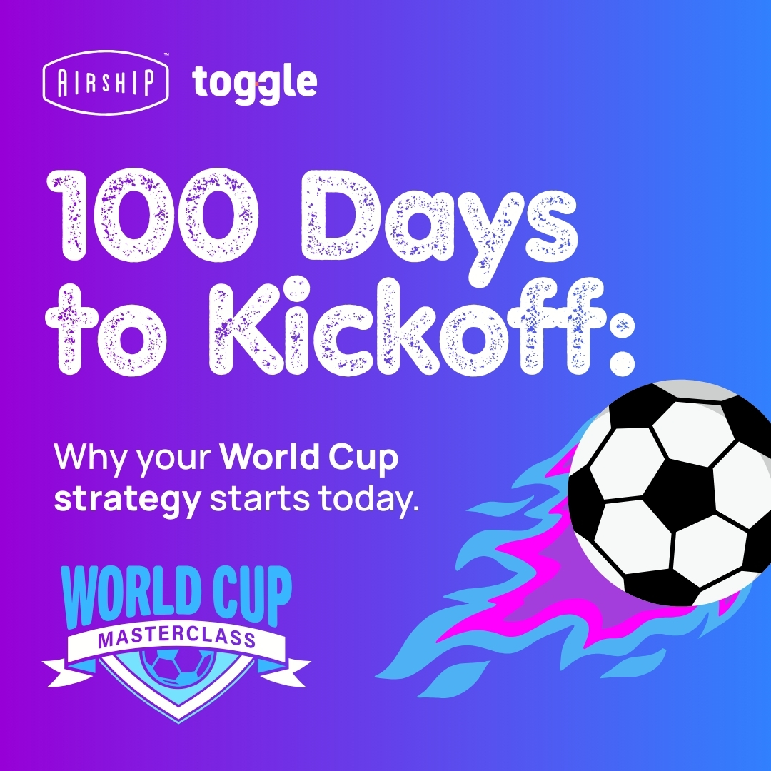 The 100-Day Kick Off: Hospitality’s World Cup Playbook
