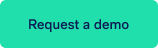 Green request a demo button