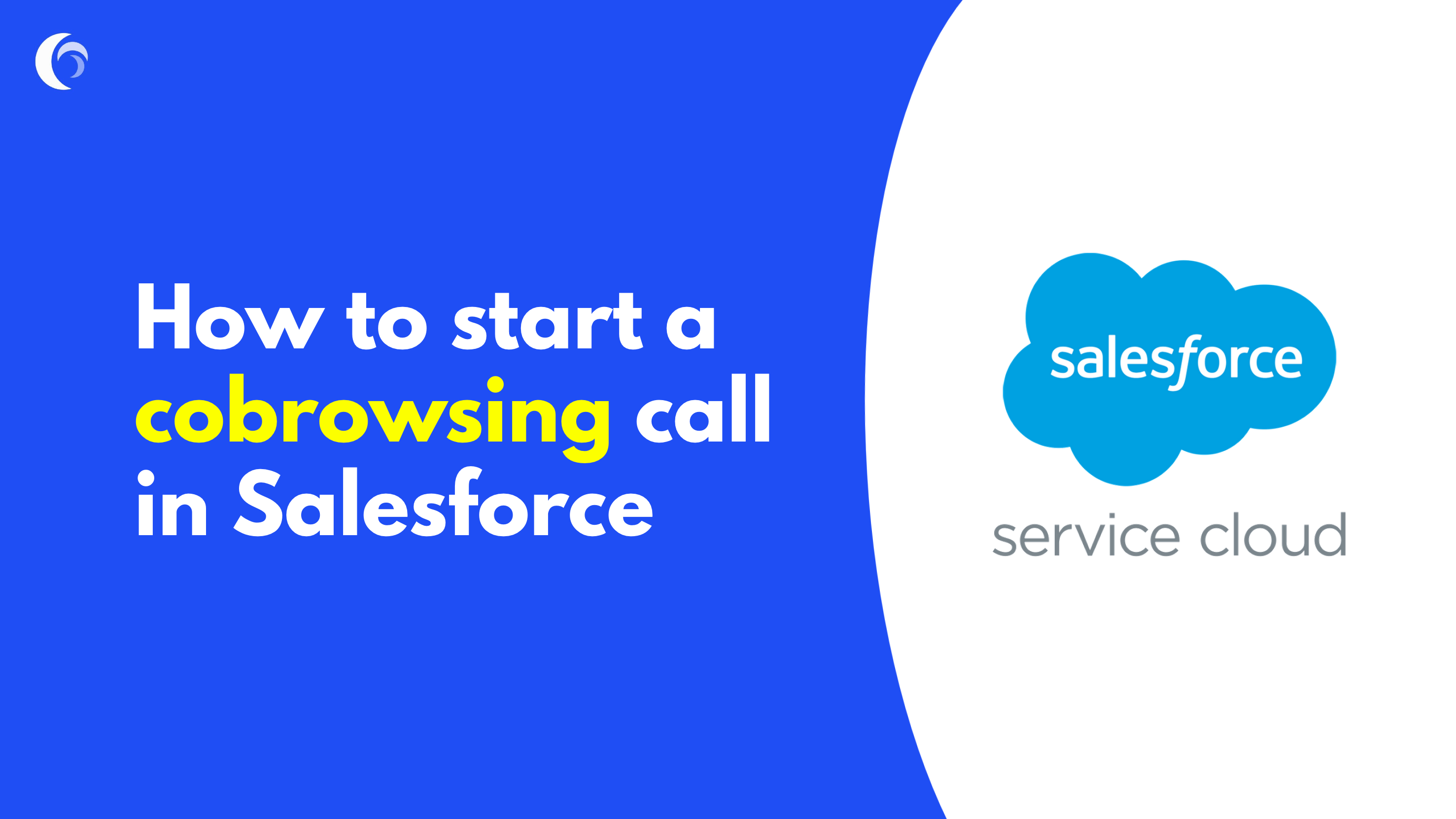 Cobrowsing In Salesforce