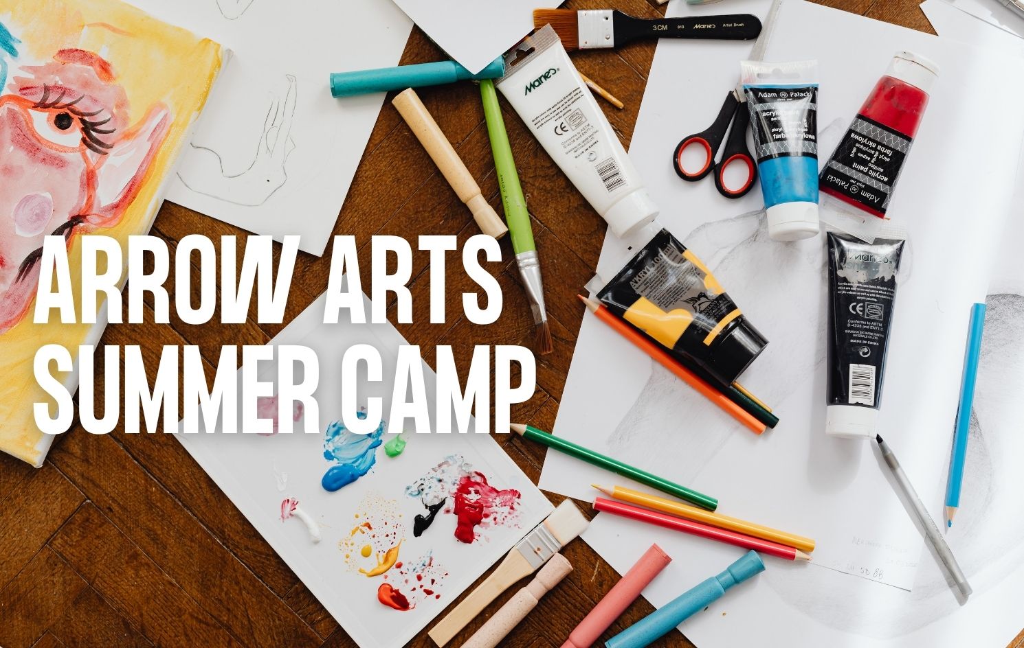 Arrow Arts Summer Camp