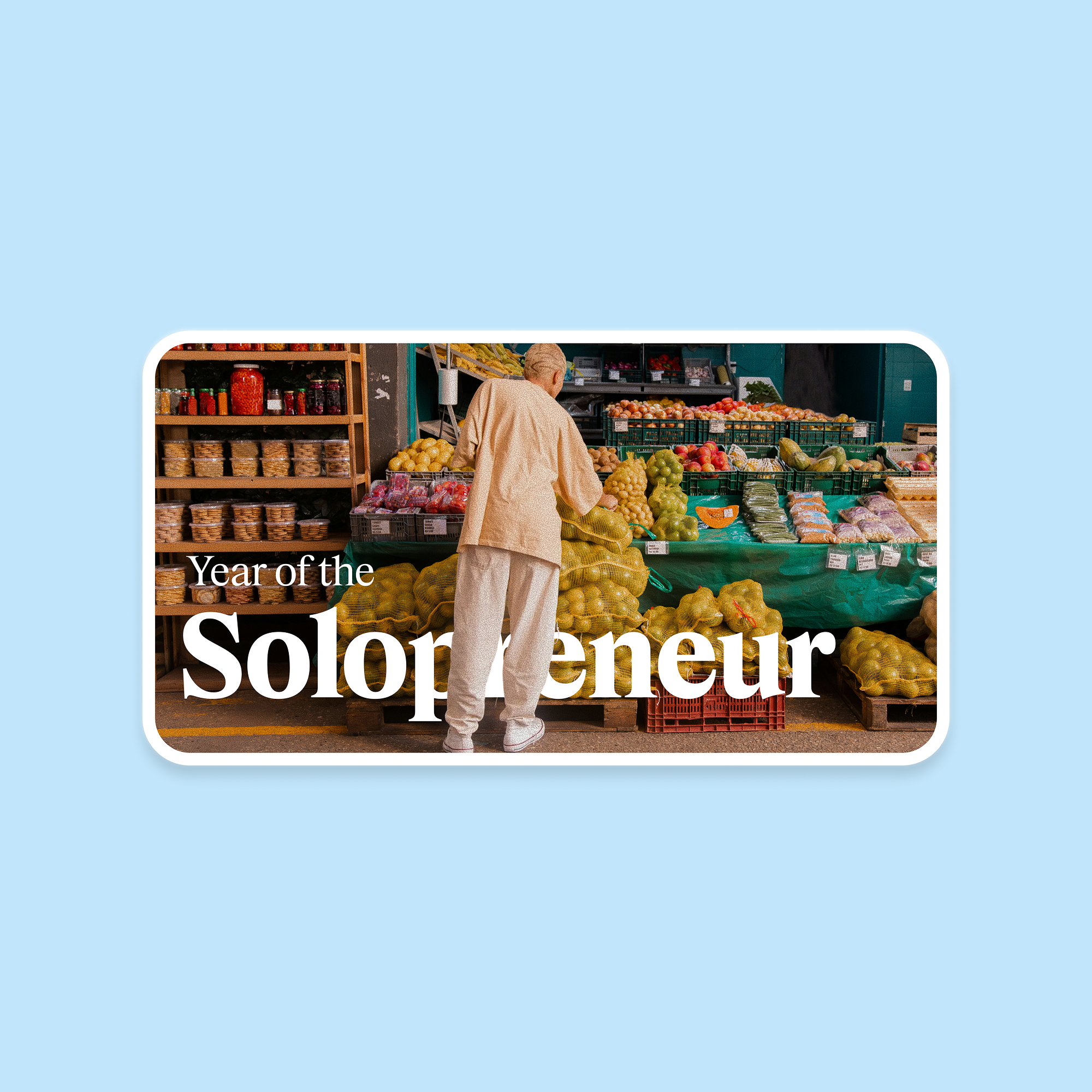 2026 Will Be The Year of The Solopreneur