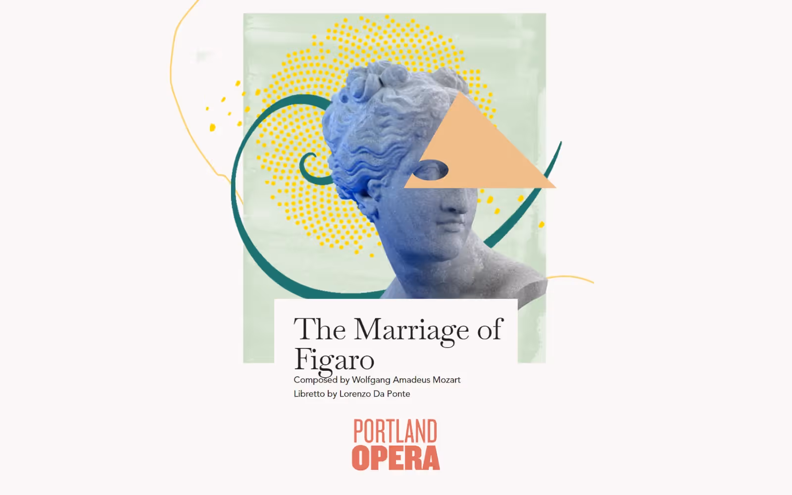 THE MARRIAGE OF FIGARO AT PORTLAND OPERA